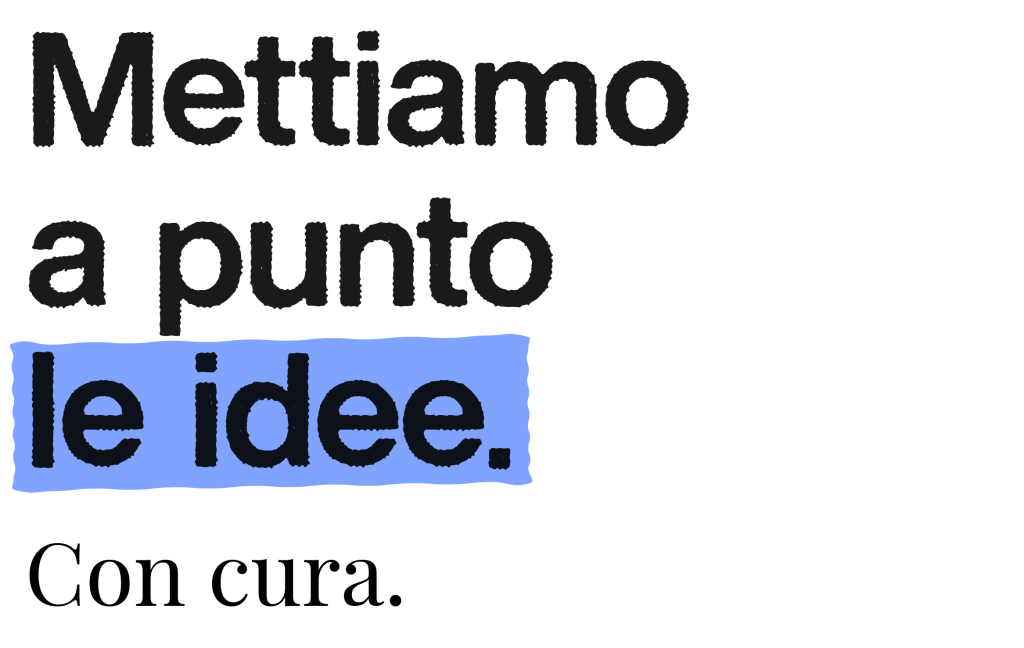 Mettiamo a punto le idee. Con Cura.